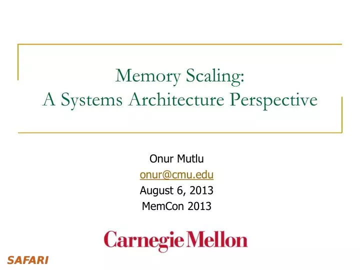 memory scaling a systems architecture perspective