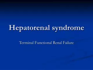 Hepatorenal syndrome