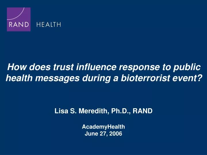 how does trust influence response to public health messages during a bioterrorist event