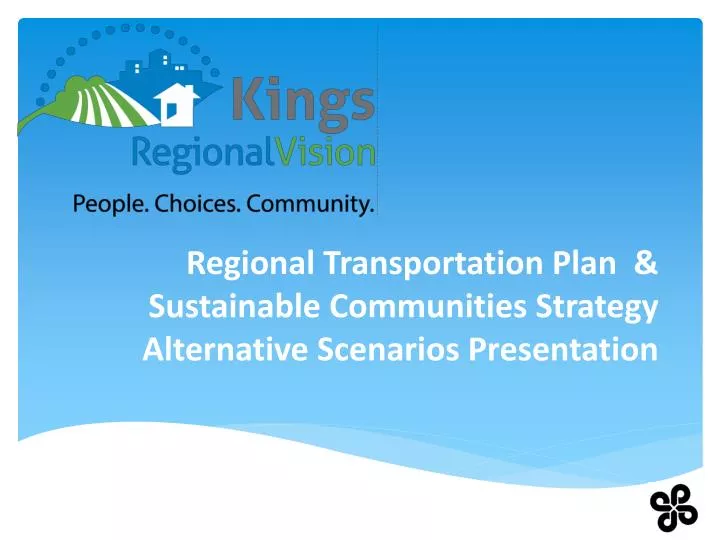 regional transportation plan sustainable communities strategy alternative scenarios presentation