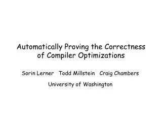 Automatically Proving the Correctness of Compiler Optimizations
