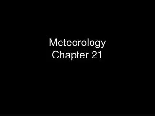 Meteorology Chapter 21