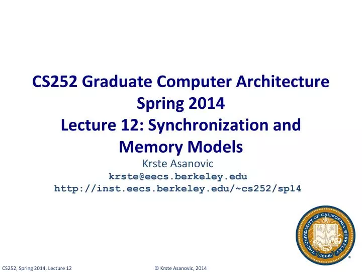 cs252 graduate computer architecture spring 2014 lecture 12 synchronization and memory models