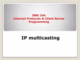 IP multicasting