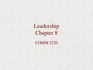 Leadership Chapter 8