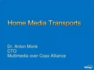 Home Media Transports