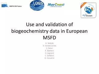 Use and validation of biogeochemistry data in European MSFD