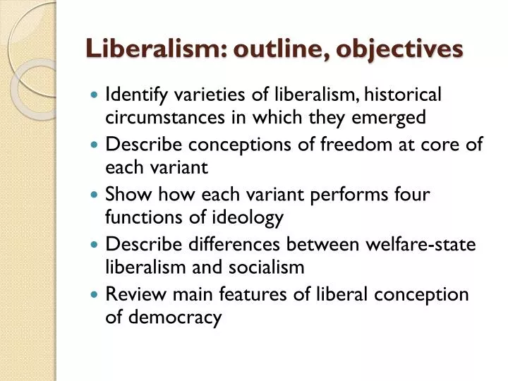 liberalism outline objectives