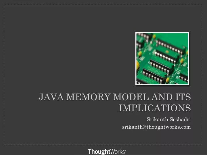 java memory model and its implications