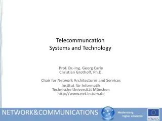 Telecommuncation Systems and Technology