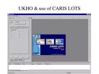 UKHO &amp; use of CARIS LOTS