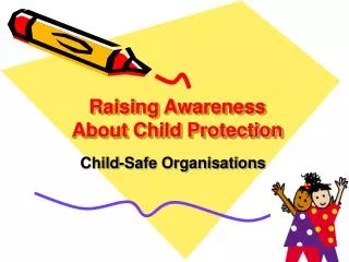 Raising Awareness About Child Protection