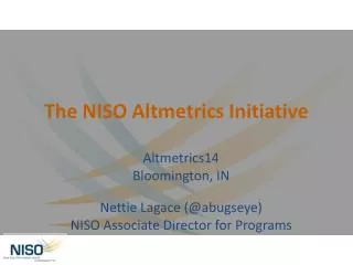 The NISO Altmetrics Initiative