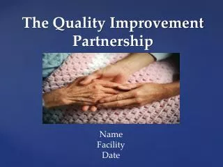 The Quality Improvement Partnership