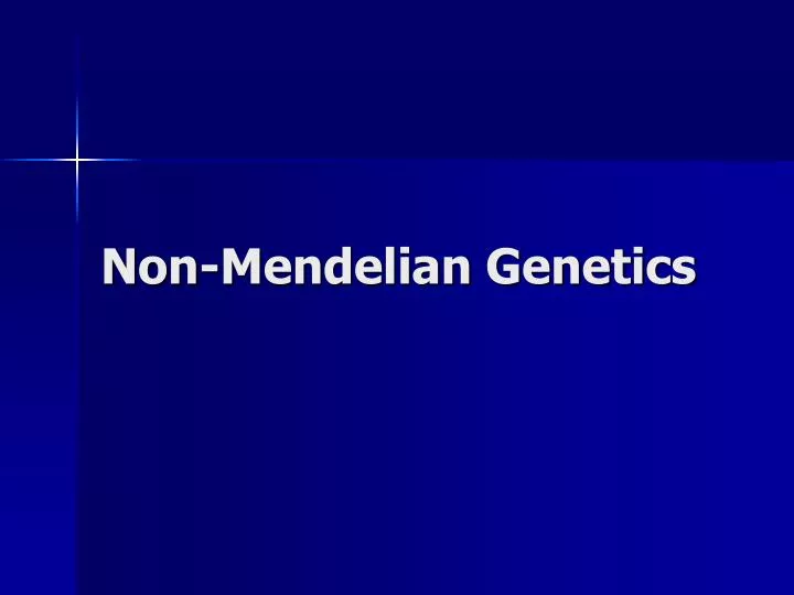 non mendelian genetics