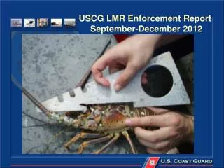 USCG LMR Enforcement Report September-December 2012