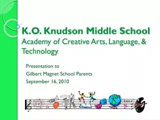 K.O. Knudson Middle School Academy of Creative Arts, Language, &amp; Technology