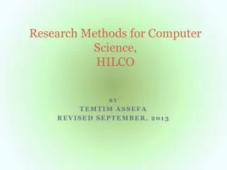 Research Methods for Computer Science, HILCO