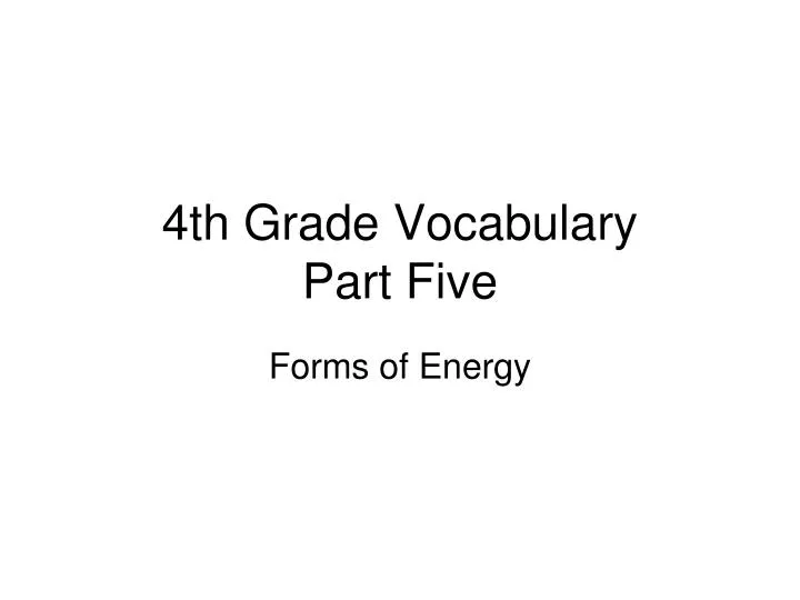 4th grade vocabulary part five