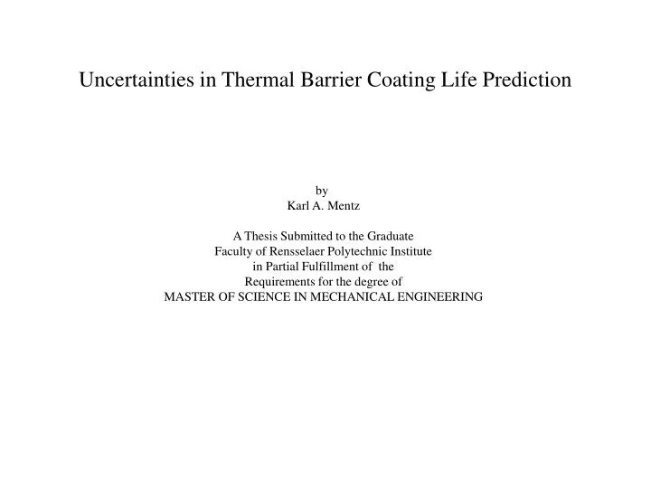 uncertainties in thermal barrier coating life prediction