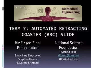 Team 7: Automated Retracting Coaster (ARC) Slide