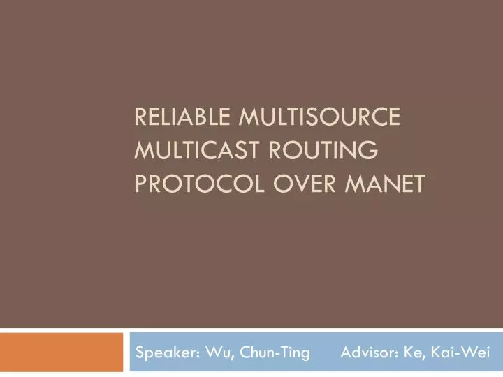 reliable multisource multicast routing protocol over manet