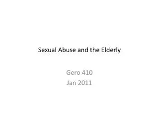 Sexual Abuse and the Elderly