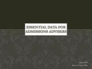 Essential Data for Admissions Advisers