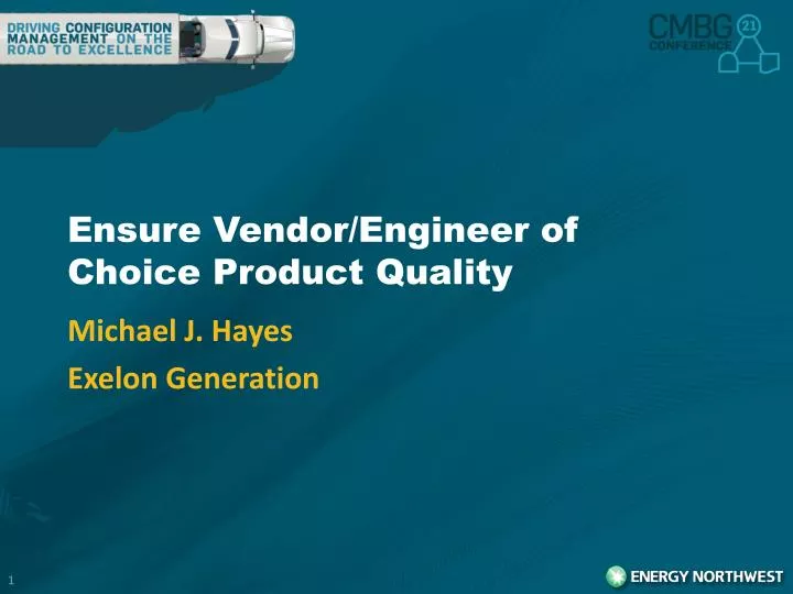 ensure vendor engineer of choice product quality