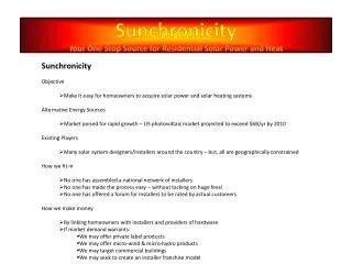 Sunchronicity Your One Stop Source for Residential Solar Power and Heat
