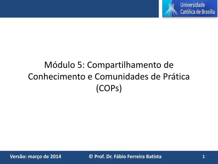 m dulo 5 compartilhamento de conhecimento e comunidades de pr tica cops