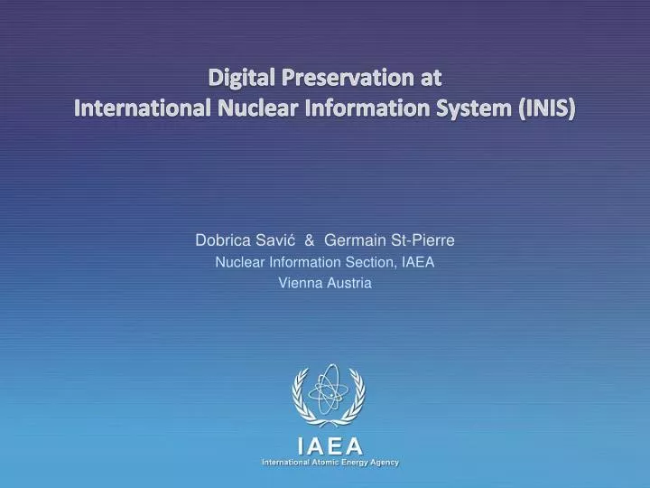 digital preservation at international nuclear information system inis