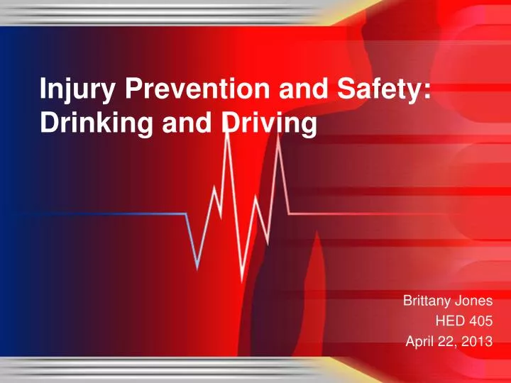 injury prevention and safety drinking and driving