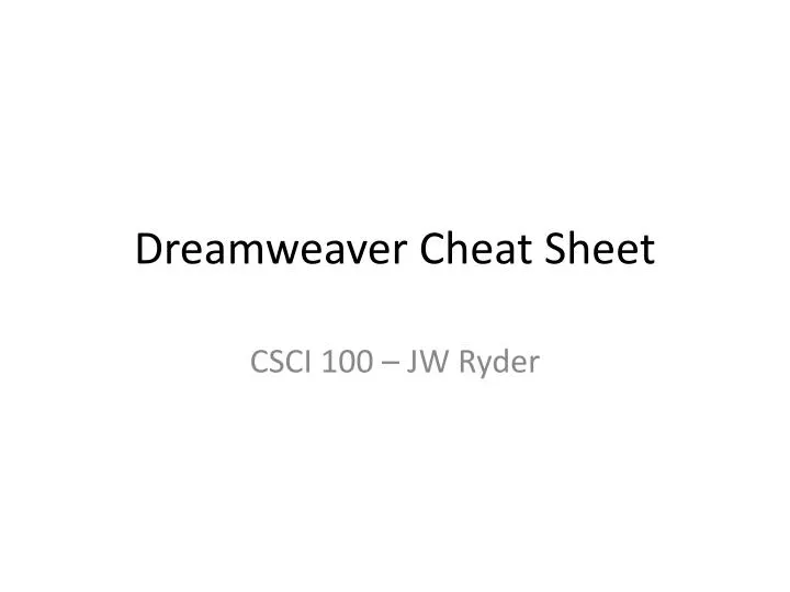 dreamweaver cheat sheet