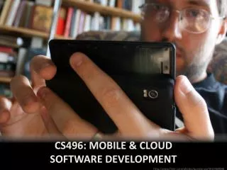 CS496: Mobile &amp; Cloud Software Development