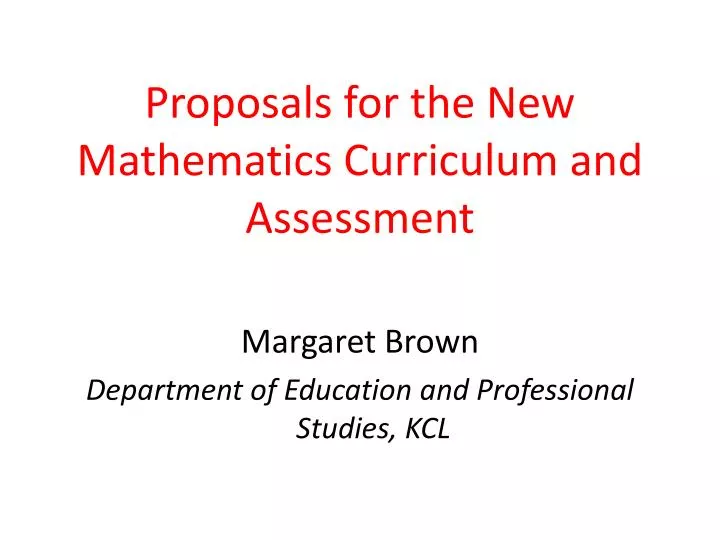 proposals for the new mathematics curriculum and assessment