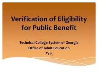 Verification of Eligibility for Public Benefit