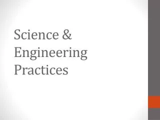 Science &amp; Engineering Practices