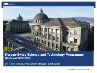 Korean-Swiss Science and Technology Programme Overview 2009-2013
