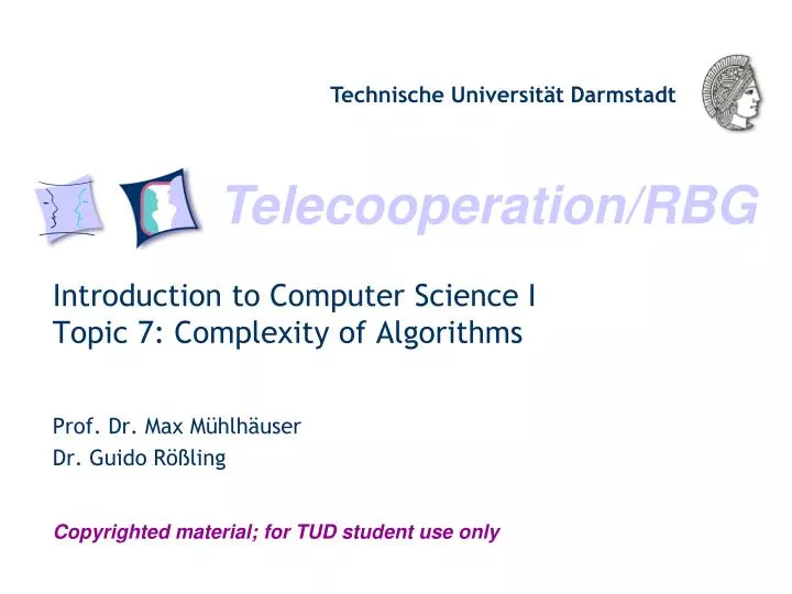 introduction to computer science i topic 7 complexity of algorithms