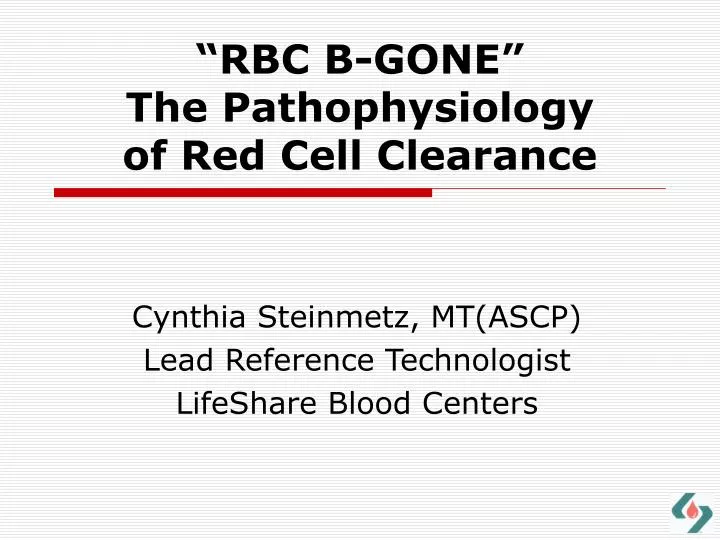 rbc b gone the pathophysiology of red cell clearance