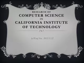 research of computer Science in California Institute of Technology
