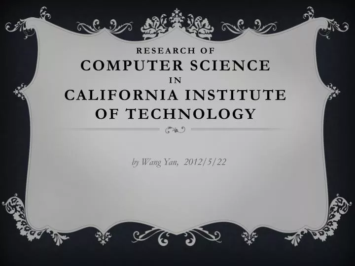 research of computer science in california institute of technology