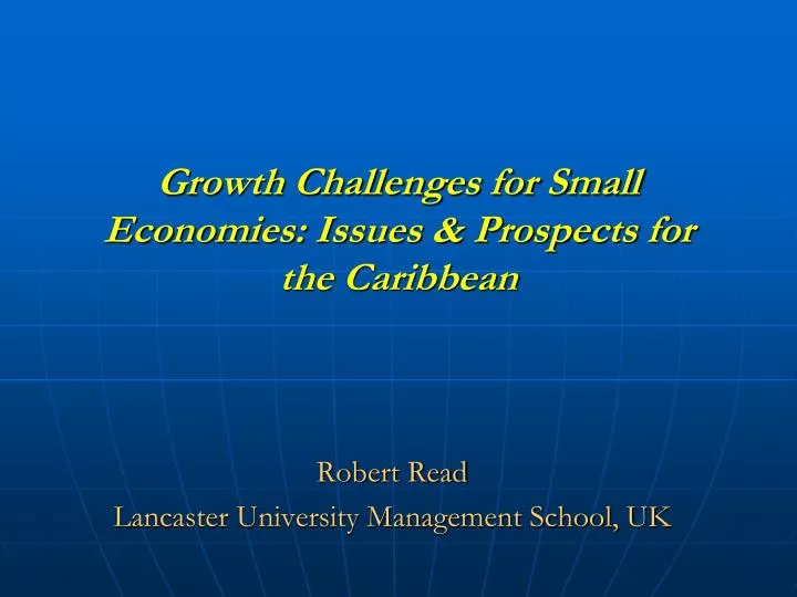 growth challenges for small economies issues prospects for the caribbean