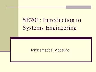 SE201: Introduction to Systems Engineering