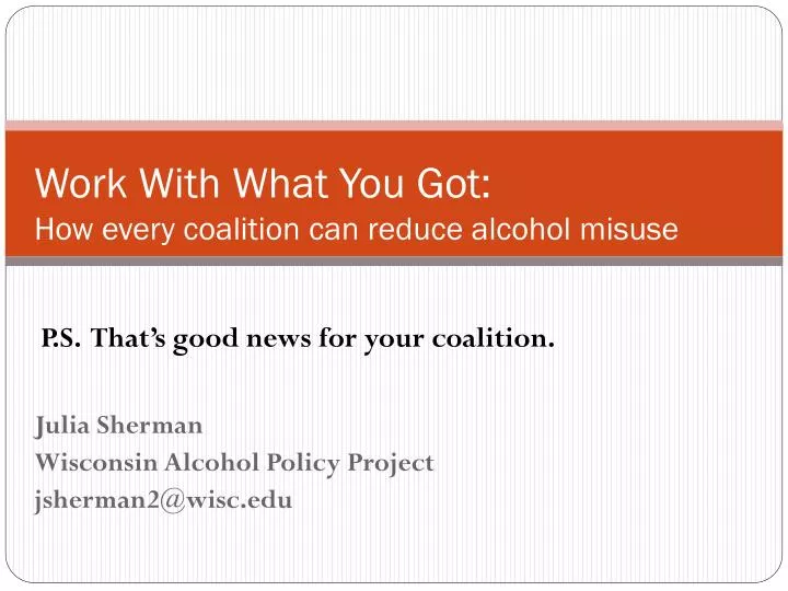 work with what you got how every coalition can reduce alcohol misuse