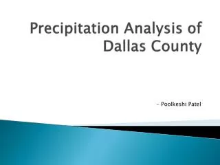 Precipitation Analysis of Dallas County