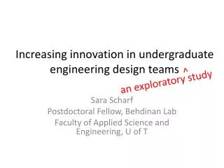 Increasing innovation in undergraduate engineering design teams