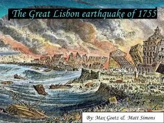 The Great Lisbon earthquake of 1755