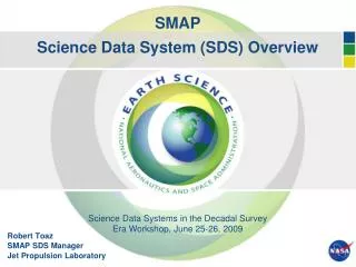 SMAP Science Data System (SDS) Overview